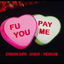 Cover F U Pay Me (feat. The Dream) - Single