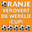Cover Oranje verovert de wereld (-cup)