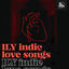 Cover ILY indie love songs by The Circle Sessions