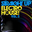 Cover Straight Up Electro House! Vol. 5