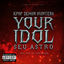Cover Your Idol (Seu Astro) (From "KPop Demon Hunters") (Versão Dublada Em Português)
