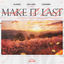 Cover Make It Last