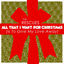 Cover All That I Want for Christmas (Is to Give My Love Away)