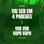 Cover Vai Ser em 4 Paredes X Vuk Vuk Vapo Vapo