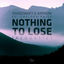 Cover Nothing To Lose (Acoustic)