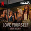 Cover Love Yourself (from the Netflix Series "Building The Band") (Live)