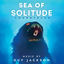 Cover Sea of Solitude (Original Soundtrack)