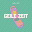 Cover GEILE ZEIT