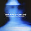 Cover Trapped Chaos