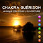 Cover Chakra guérison: Musique zen pour l'ouverture (État d'esprit, Développement cognitif, Réduire l'anxiété, Nettoyage énergétique)