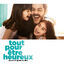 Cover Tout pour être heureux (Original Motion Picture Soundtrack)