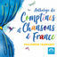 Cover Anthologie des comptines et chansons de France