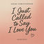 Cover I Just Called to Say I Love You