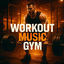 Cover Workout Music 2025 Fitness & Gym Work Out Songs EDM House Techno Trance (Instrumental)