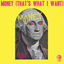 Cover Money (That's What I Want)