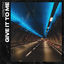 Cover Give It To Me