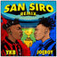 Cover san siro (remix)
