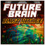 Cover Future Brain - Blast Mixage