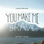 Cover You Make Me Brave (Live)
