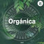 Cover ORGANICA 2023 (Compiled by Marga Sol)