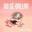 Cover NO SÉ BALLAR