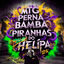 Cover MTG Perna Bamba X Piranhas do Helipa
