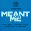 Cover MEANT FOR ME