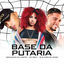 Cover BASE DA PUTARIA