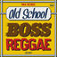 Cover Old School Boss Reggae (DJ Mix)