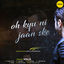 Cover Oh Kyu Ni Jaan Ske