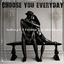 Cover Choose You Everyday