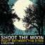 Cover Shoot The Moon Right Between The Eyes