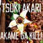 Cover Tsuki Akari - Akame ga Kill! ED 2