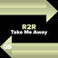 Cover Take Me Away