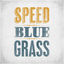 Cover Speed Bluegrass