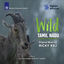 Cover Wild Tamil Nadu - Original Soundtrack