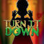 Cover Turn It Down