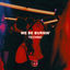 Cover We Be Burnin'