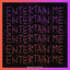 Cover Entertain Me