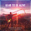 Cover Glad to be Alive (The Remixes)