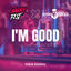 Cover I'm Good (Ik Lig Er Weer Af)