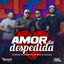 Cover Amor da Despedida
