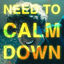 Cover Need to Calm Down