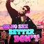 Cover Oh No She Better Don't (feat. The Cast of Rupaul's Drag Race Season 6)