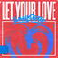 Cover Let Your Love