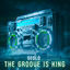Cover The Groove Is King