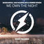 Cover We Own The Night