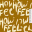 Cover How I Feel (Am I Wrong)