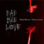 Cover Bad Bad Love