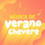 Cover Música de Verano Chevere